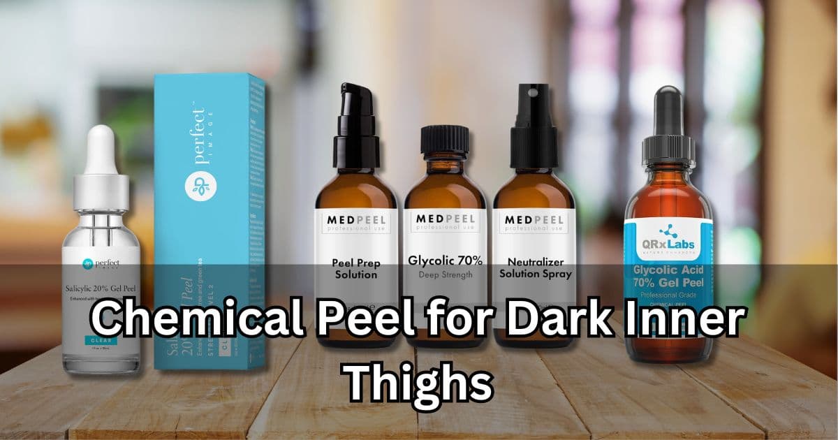Chemical-Peel-for-Dark-Inner-Thighs